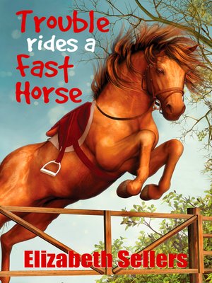 cover image of Trouble Rides a Fast Horse